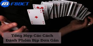 cách đánh phỏm bịp