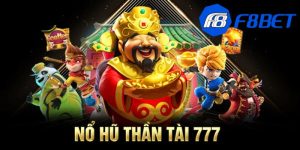 Game nổ hũ thần tài 777 là gì?