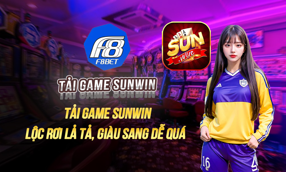 tải game Sunwin